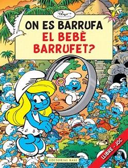 ON ES BARRUFA EL BEBE BARRUFET ? llibre joc | 9788415267140 | PEYO | Llibres Parcir | Llibreria Parcir | Llibreria online de Manresa | Comprar llibres en català i castellà online