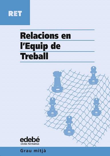 RELACIONS EN L’ EQUIP DE TREBALL | 9788423673414 | ALONSO LEACHE, BELÉN. LOBATO GÓMEZ, FRANCISCO JAVIER Y PINAR SUSÍN, MARÍA DEL MAR | Llibres Parcir | Llibreria Parcir | Llibreria online de Manresa | Comprar llibres en català i castellà online