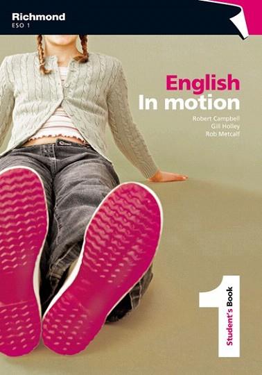 IN MOTION - 1 STUDENT'S BOOK INGL£S | 9788466809344 | Campbell, Robert Wyndham/Holley, Gillian Mary/Metcalf, Robert Stephen | Llibres Parcir | Llibreria Parcir | Llibreria online de Manresa | Comprar llibres en català i castellà online