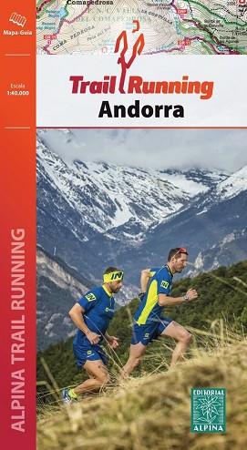 ANDORRA TRAIL RUNNING 1:40.000 -ALPINA | 9788480906692 | Llibres Parcir | Llibreria Parcir | Llibreria online de Manresa | Comprar llibres en català i castellà online