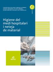 HIGIENE DEL MEDI HOSPITALARI I NETEJA DEL MATERIAL | 9788491610243 | HERNANDO MORENO, AURORA / GUILLAMAS VILELA, CONCEPCIÓN / GUTIÉRREZ LÓPEZ, ENRIQUE / SÁNCHEZ-CASCADO  | Llibres Parcir | Llibreria Parcir | Llibreria online de Manresa | Comprar llibres en català i castellà online