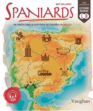 SPANIARDS | 9788416667369 | WILLIAMS, GUY | Llibres Parcir | Llibreria Parcir | Llibreria online de Manresa | Comprar llibres en català i castellà online