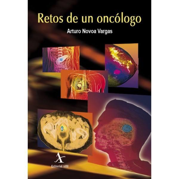 RETOS DE UN ONCÓLOGO | PODI63168 | NOVOA VARGAS  ARTURO | Llibres Parcir | Llibreria Parcir | Llibreria online de Manresa | Comprar llibres en català i castellà online