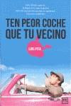 Ten peor coche que tu vecino | 9788483566565 | PITA PUEBLA, LUIS GONZALO | Llibres Parcir | Llibreria Parcir | Llibreria online de Manresa | Comprar llibres en català i castellà online