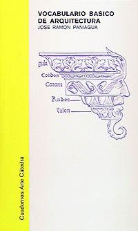 VOCABULARIO BASICO ARQUITECTURA | 9788437601342 | PANIAGUA | Llibres Parcir | Llibreria Parcir | Llibreria online de Manresa | Comprar llibres en català i castellà online