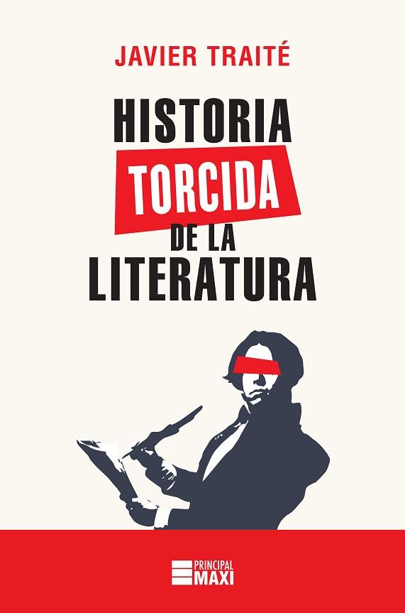 HISTORIA TORCIDA DE LA LITERATURA | 9788416223879 | TRAITÉ, JAVIER | Llibres Parcir | Llibreria Parcir | Llibreria online de Manresa | Comprar llibres en català i castellà online