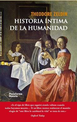 HISTORIA ÍNTIMA DE LA HUMANIDAD | 9788416096923 | ZELDIN, THEODORE | Llibres Parcir | Llibreria Parcir | Llibreria online de Manresa | Comprar llibres en català i castellà online