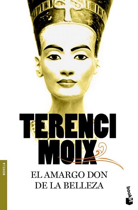 EL AMARGO DON DE LA BELLEZA | 9788408094029 | MOIX TERENCI | Llibres Parcir | Llibreria Parcir | Llibreria online de Manresa | Comprar llibres en català i castellà online