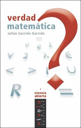 VERDAD MATEMATICA | 9788495599681 | GARRIDO | Llibres Parcir | Llibreria Parcir | Llibreria online de Manresa | Comprar llibres en català i castellà online