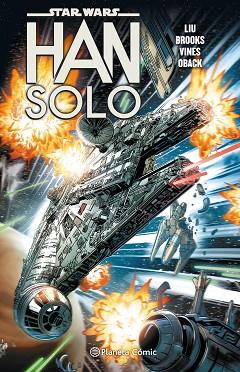 STAR WARS HAN SOLO (TOMO RECOPILATORIO) | 9788491467809 | LIU, MARJORIE | Llibres Parcir | Llibreria Parcir | Llibreria online de Manresa | Comprar llibres en català i castellà online