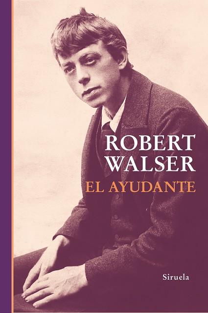 EL AYUDANTE | 9788410183728 | WALSER, ROBERT | Llibres Parcir | Llibreria Parcir | Llibreria online de Manresa | Comprar llibres en català i castellà online