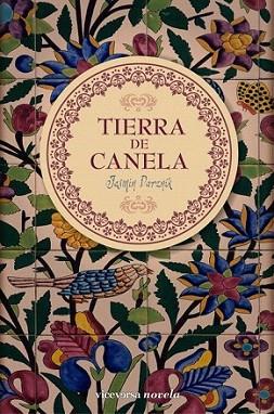 TIERRA DE CANELA | 9788492819683 | JASMIN DARZNIK | Llibres Parcir | Llibreria Parcir | Llibreria online de Manresa | Comprar llibres en català i castellà online