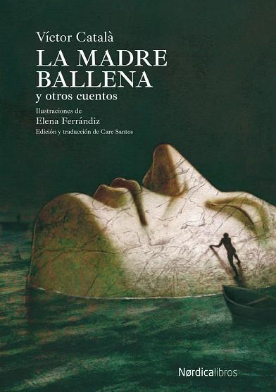 LA MADRE BALLENA Y OTROS CUENTOS | 9788419320803 | CATALÁ, VICTOR | Llibres Parcir | Llibreria Parcir | Llibreria online de Manresa | Comprar llibres en català i castellà online