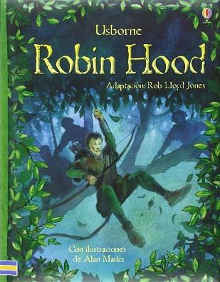 CUENTOS ILUSTRADOS ROBIN HOOD | 9781474915342 | LLOYD JONES ROB | Llibres Parcir | Llibreria Parcir | Llibreria online de Manresa | Comprar llibres en català i castellà online