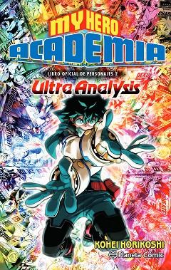 MY HERO ACADEMIA ULTRA ANALYSIS | 9788491747291 | HORIKOSHI, KOHEI | Llibres Parcir | Llibreria Parcir | Llibreria online de Manresa | Comprar llibres en català i castellà online