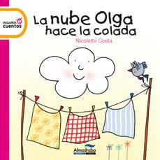 LA NUBE OLGA HACE LA COLADA pequeños cuentos | 9788492702930 | COSTA NICOLETTA | Llibres Parcir | Llibreria Parcir | Llibreria online de Manresa | Comprar llibres en català i castellà online