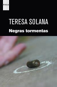 NEGRAS TORMENTAS col serie negra | 9788498679502 | TERESA SOLANA | Llibres Parcir | Llibreria Parcir | Llibreria online de Manresa | Comprar llibres en català i castellà online