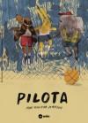 PILOTA | 9788494518942 | KANSTAD JOHNSEN, MARI | Llibres Parcir | Llibreria Parcir | Llibreria online de Manresa | Comprar llibres en català i castellà online