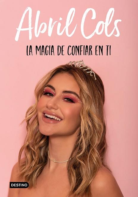 LA MAGIA DE CONFIAR EN TI | 9788408241997 | COLS, ABRIL | Llibres Parcir | Llibreria Parcir | Llibreria online de Manresa | Comprar llibres en català i castellà online