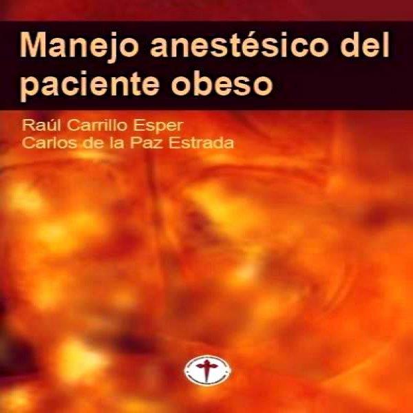 MANEJO ANESTÉSICO DEL PACIENTE OBESO | PODI72937 | CARRILLO ESPER  RAÚL | Llibres Parcir | Llibreria Parcir | Llibreria online de Manresa | Comprar llibres en català i castellà online