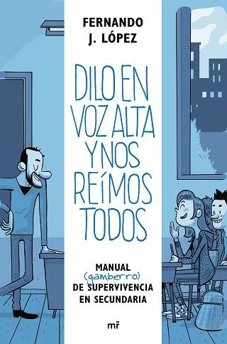 DILO EN VOZ ALTA Y NOS REÍMOS TODOS | 9788427042926 | FERNANDO J. LÓPEZ | Llibres Parcir | Llibreria Parcir | Llibreria online de Manresa | Comprar llibres en català i castellà online