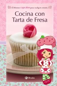 Cocina con Tarta de Fresa. Deliciosos cupcakes para cualquier ocasión | 9788421685242 | VV AA | Llibres Parcir | Llibreria Parcir | Llibreria online de Manresa | Comprar llibres en català i castellà online