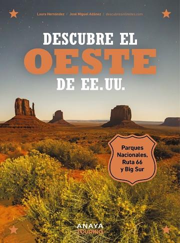 DESCUBRE EL OESTE DE EE. UU. | 9788491588474 | HERNÁNDEZ ZAMORANO, LAURA/ADÁNEZ SORO, JOSÉ MIGUEL | Llibres Parcir | Llibreria Parcir | Llibreria online de Manresa | Comprar llibres en català i castellà online