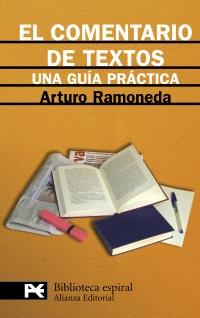 EL COMENTARIO DE TEXTOS una guia practica espiral | 9788420662831 | ARTURO RAMONEDA | Llibres Parcir | Llibreria Parcir | Llibreria online de Manresa | Comprar llibres en català i castellà online