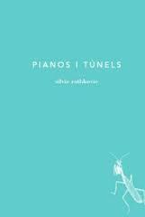 PIANOS I TÚNELS | 9788494096433 | ROMERA ROCA, SÍLVIA | Llibres Parcir | Librería Parcir | Librería online de Manresa | Comprar libros en catalán y castellano online