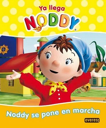 NODDY SE PONE EN MARCHA ya llega Noddy | 9788444165240 | Llibres Parcir | Llibreria Parcir | Llibreria online de Manresa | Comprar llibres en català i castellà online