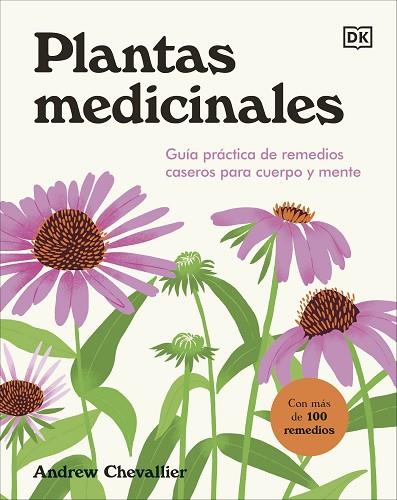 PLANTAS MEDICINALES | 9780241705575 | CHEVALLIER, ANDREW | Llibres Parcir | Librería Parcir | Librería online de Manresa | Comprar libros en catalán y castellano online