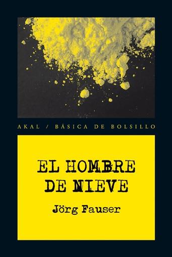 EL HOMBRE DE NIEVE | 9788446028352 | FAUSER, JÖRG | Llibres Parcir | Llibreria Parcir | Llibreria online de Manresa | Comprar llibres en català i castellà online