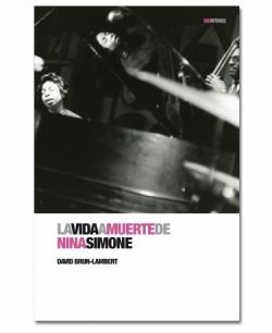 LA VIDA A MUERTE DE NINA SIMONE | 9788496879614 | BRUN LAMBERT | Llibres Parcir | Llibreria Parcir | Llibreria online de Manresa | Comprar llibres en català i castellà online