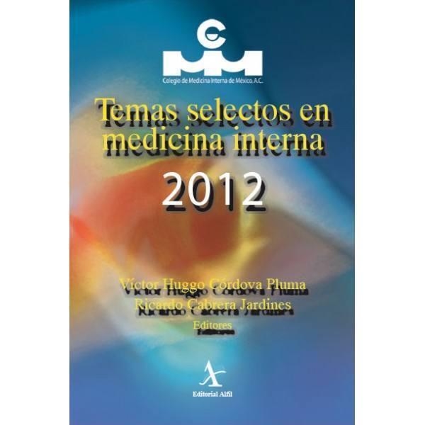 TEMAS SELECTOS EN MEDICINA INTERNA 2012 | PODI72943 | CÓRDOVA PLUMA  VÍCTOR HUGGO | Llibres Parcir | Llibreria Parcir | Llibreria online de Manresa | Comprar llibres en català i castellà online