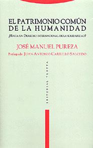 EL PATRIMONIO COMUN DE LA HUMANIDAD | 9788481645774 | PUREZA JOSE MANUEL | Llibres Parcir | Llibreria Parcir | Llibreria online de Manresa | Comprar llibres en català i castellà online