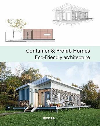 CONTAINER & PREFAB HOMES. ECO-FRIENDLY ARCHITECTURE | 9788416500499 | Llibres Parcir | Llibreria Parcir | Llibreria online de Manresa | Comprar llibres en català i castellà online