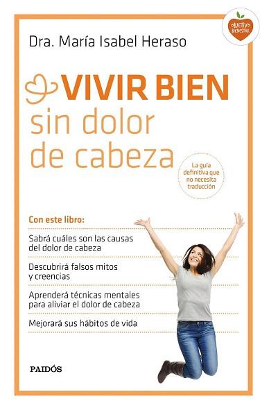 VIVIR BIEN SIN DOLOR DE CABEZA | 9788449331534 | MARÍA ISABEL HERASO | Llibres Parcir | Llibreria Parcir | Llibreria online de Manresa | Comprar llibres en català i castellà online