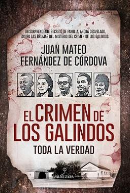 CRIMEN DE LOS GALINDOS, EL: TODA LA VERDAD | 9788418089077 | FERNÁNDEZ DE CÓRDOVA, JUAN MAT | Llibres Parcir | Llibreria Parcir | Llibreria online de Manresa | Comprar llibres en català i castellà online