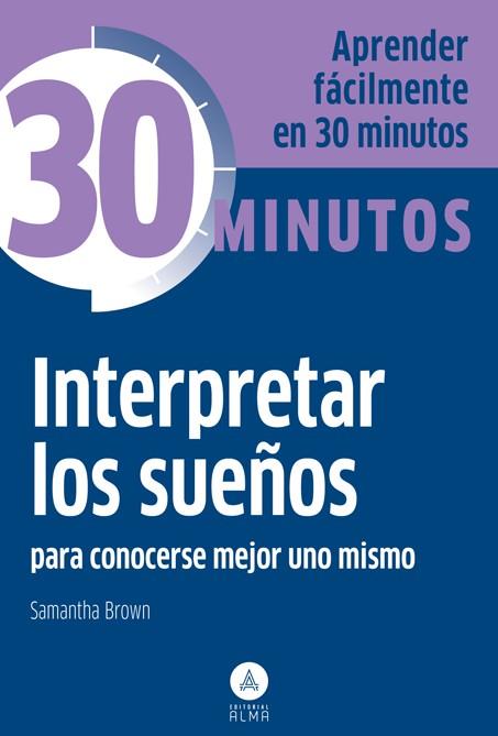 INTERPRETAR LOS SUEÑOS | 9788415618300 | BROWN, SAMANTHA | Llibres Parcir | Llibreria Parcir | Llibreria online de Manresa | Comprar llibres en català i castellà online