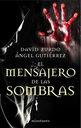 EL MENSAJERO DE LAS SOMBRAS | 9788445001653 | DAVID ZURDO/ÁNGEL GUTIÉRREZ | Llibres Parcir | Llibreria Parcir | Llibreria online de Manresa | Comprar llibres en català i castellà online