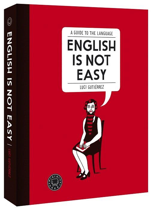 ENGLISH IS NOT EASY | 9788494140945 | GUTIÉRREZ, LUCI | Llibres Parcir | Librería Parcir | Librería online de Manresa | Comprar libros en catalán y castellano online