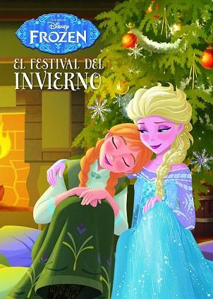 FROZEN. EL FESTIVAL DEL INVIERNO | 9788499516479 | DISNEY | Llibres Parcir | Llibreria Parcir | Llibreria online de Manresa | Comprar llibres en català i castellà online