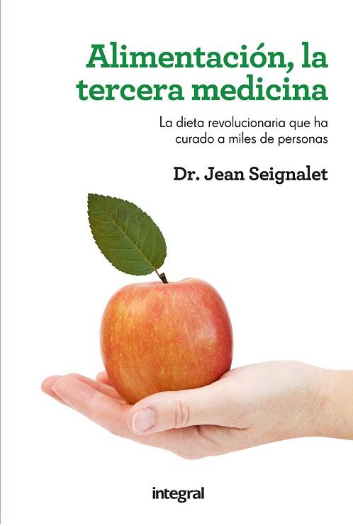 ALIMENTACION LA TERCERA MEDICINA | 9788415541165 | SEIGNALET,JEAN | Llibres Parcir | Llibreria Parcir | Llibreria online de Manresa | Comprar llibres en català i castellà online