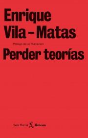 PERDER TEORIAS | 9788432243240 | VOLA MATAS E | Llibres Parcir | Llibreria Parcir | Llibreria online de Manresa | Comprar llibres en català i castellà online