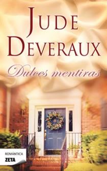 DULCES MENTIRAS zeta romantica | 9788498724998 | JUDE DEVERAUX | Llibres Parcir | Llibreria Parcir | Llibreria online de Manresa | Comprar llibres en català i castellà online