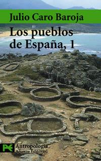 LOS PUEBLOS DE ESPAÐA 1 | 9788420678610 | CARO BAROJA | Llibres Parcir | Librería Parcir | Librería online de Manresa | Comprar libros en catalán y castellano online