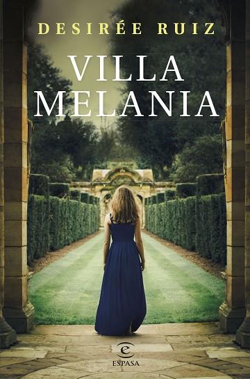 VILLA MELANIA | 9788467067613 | RUIZ, DESIRÉE | Llibres Parcir | Llibreria Parcir | Llibreria online de Manresa | Comprar llibres en català i castellà online