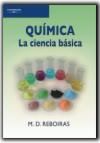 QUIMICA LA CIENCIA BASICA | 9788497323475 | REBOIRAS M D | Llibres Parcir | Librería Parcir | Librería online de Manresa | Comprar libros en catalán y castellano online