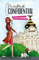 MADRID CONFIDENTIAL | 9788403513273 | PUEYO BROCHARD, CHLOÉ Y PÉREZ SO | Llibres Parcir | Librería Parcir | Librería online de Manresa | Comprar libros en catalán y castellano online