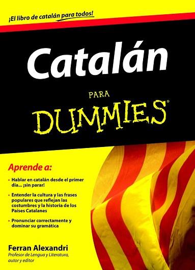 CATALAN PARA DUMMIES | 9788432920684 | Ferran Alexandri | Llibres Parcir | Librería Parcir | Librería online de Manresa | Comprar libros en catalán y castellano online